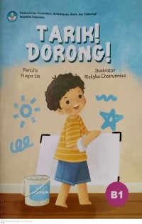 Tarik! Dorong!